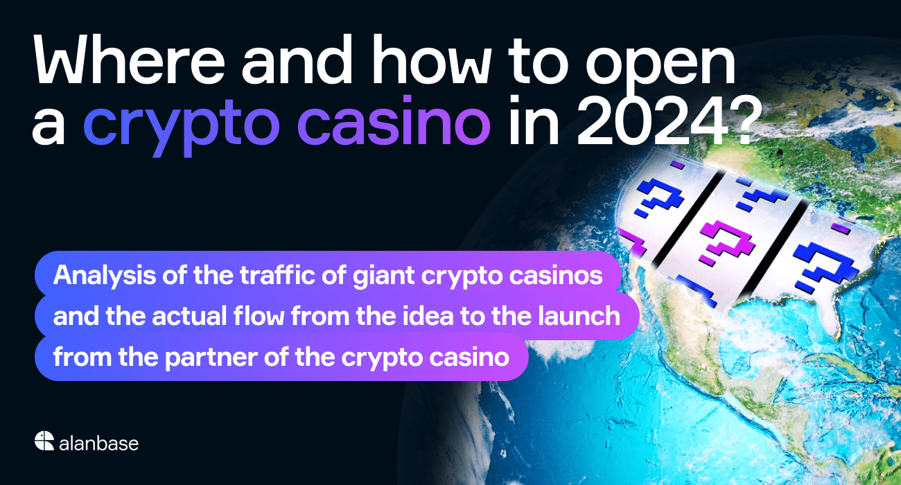 Where and how to open a crypto casino in 2024?