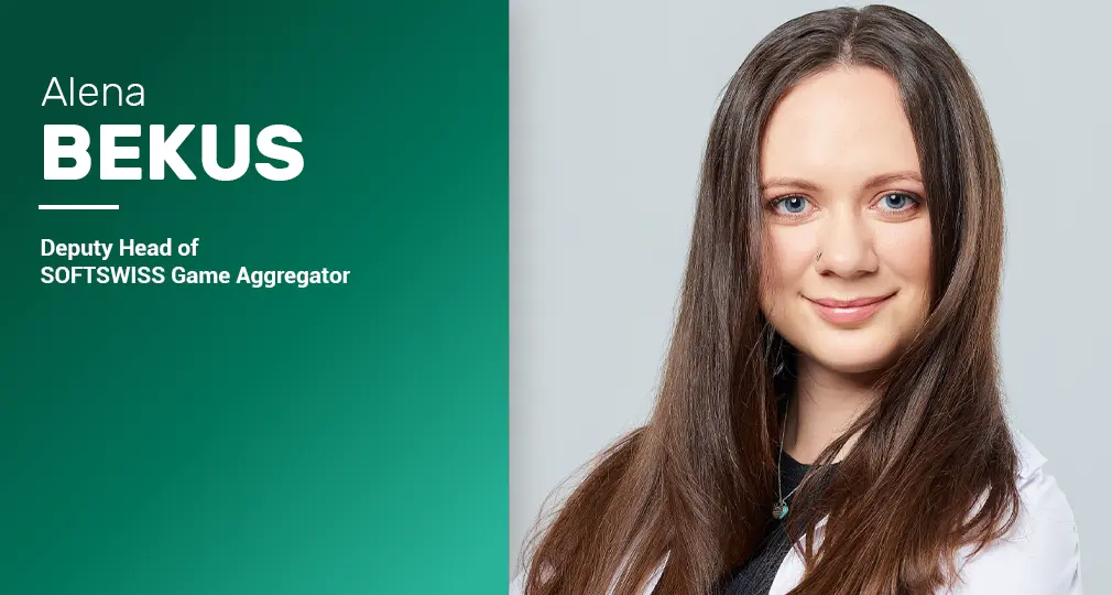 Alena Bekus, Deputy Head of SOFTSWISS Game Aggregator